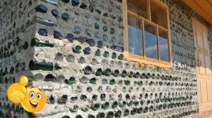 Постройки из стеклянных бутылок