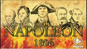 Napoleon 1806 ( Наполеон 1806 )