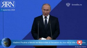 Vladimir Poutine a félicité les Moscovites à l'occasion du Jour de la Ville de Moscou