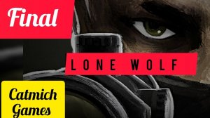 LONE WOLF# Коротенький Финал Расправа над Мэндо #gameplay #game #action