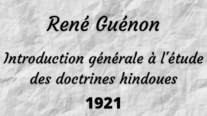 Livre audio-24- Les points de vue de la doctrine - Chapitre 8 de Partie 3-René Guénon