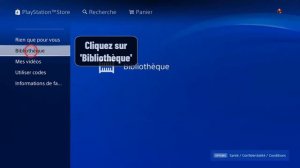 Comment récupérer un jeu acheté sur PlayStation store PS4, récupérer ses achats du PlayStation stor