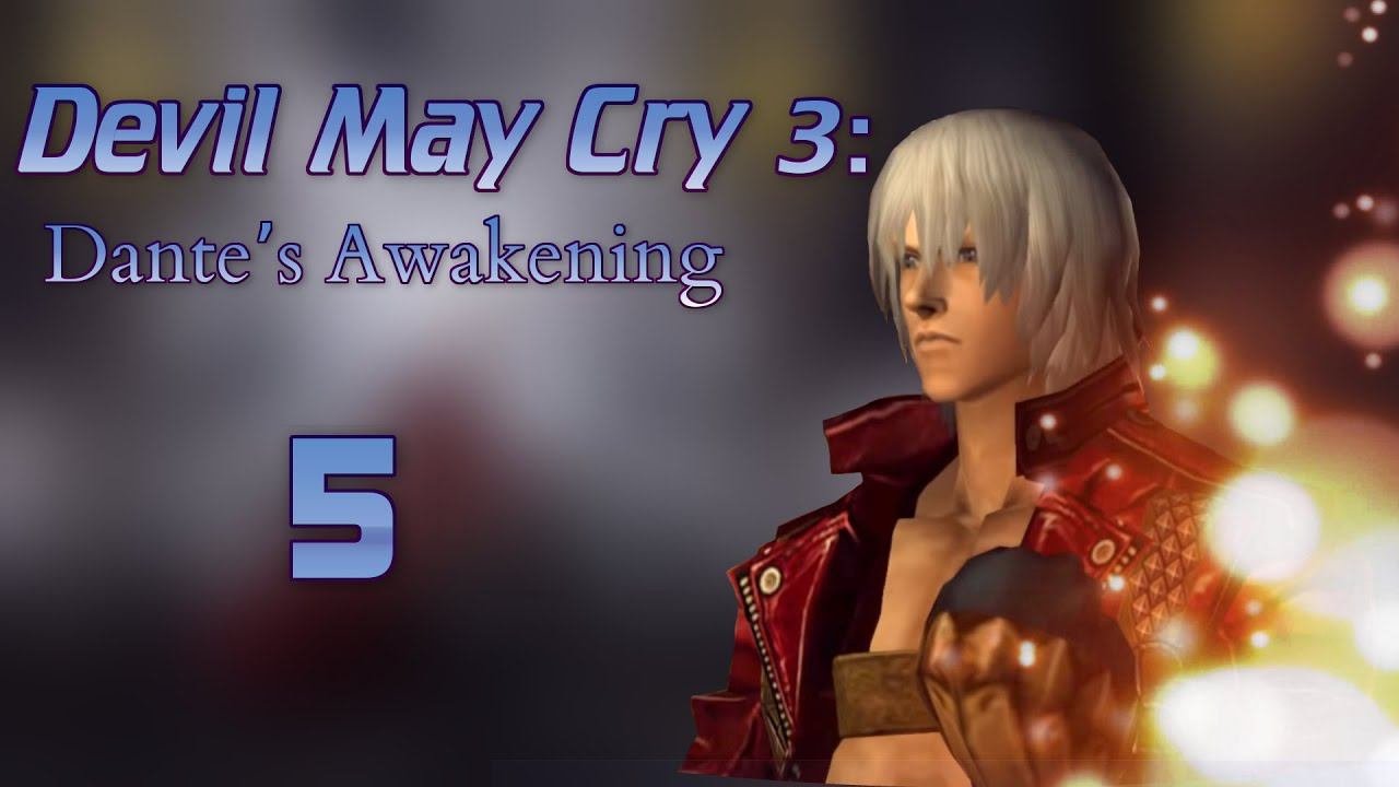 Devil May Cry 3: Dante’s Awakening - 5)