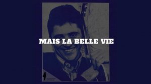 Sacha Distel - La Belle Vie (avec paroles)