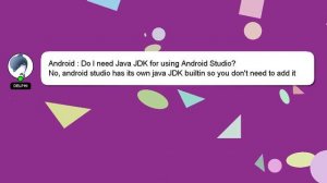 Android : Do I need Java JDK for using Android Studio?