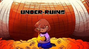 UNDER-RUINS💜 "trailer de la serie" // Capi Art