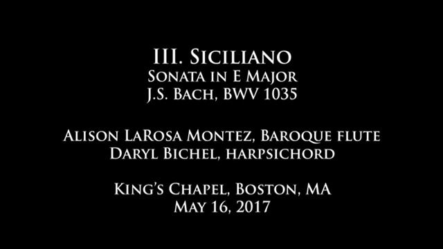 III. Siciliano, Sonata in E Major, J.S. Bach, BWV 1035 смотреть онлайн