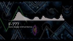 F 777 - Sonic Blaster HJFod Remix Sonic Wave Infinity Song