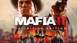 Mafia II Definitive Edition часть5 (циркулярка),глава 6(хорошо проведенное время)