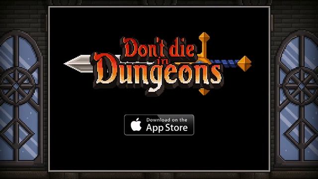 Don't die in dungeons - Trailer смотреть онлайн