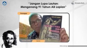 "Jangan Lupa Lautan : Mengenang 91Tahun AB Lapian"