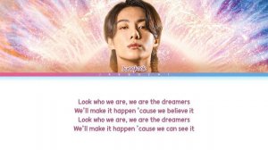 Jungkook-Dreamers(FIFA World cup Qatar  2022 OST) Lyrics