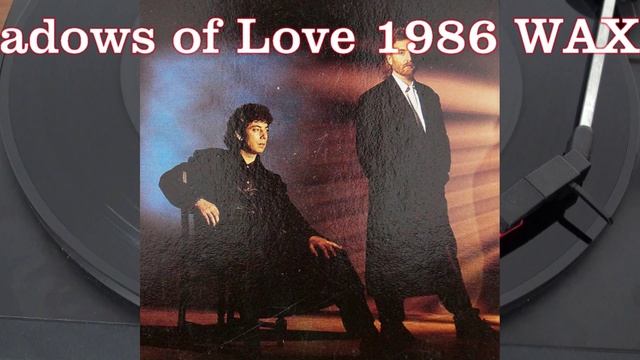 Shadows 1986 WAX 12 Zoll Single Vinyl.mp4 Виниловые пластинки