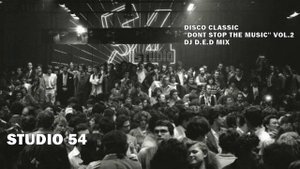STUDIO 54 DISCO CLASSIC DONT STOP THE MUSIC VOL.2 DJ D.E.D MIX