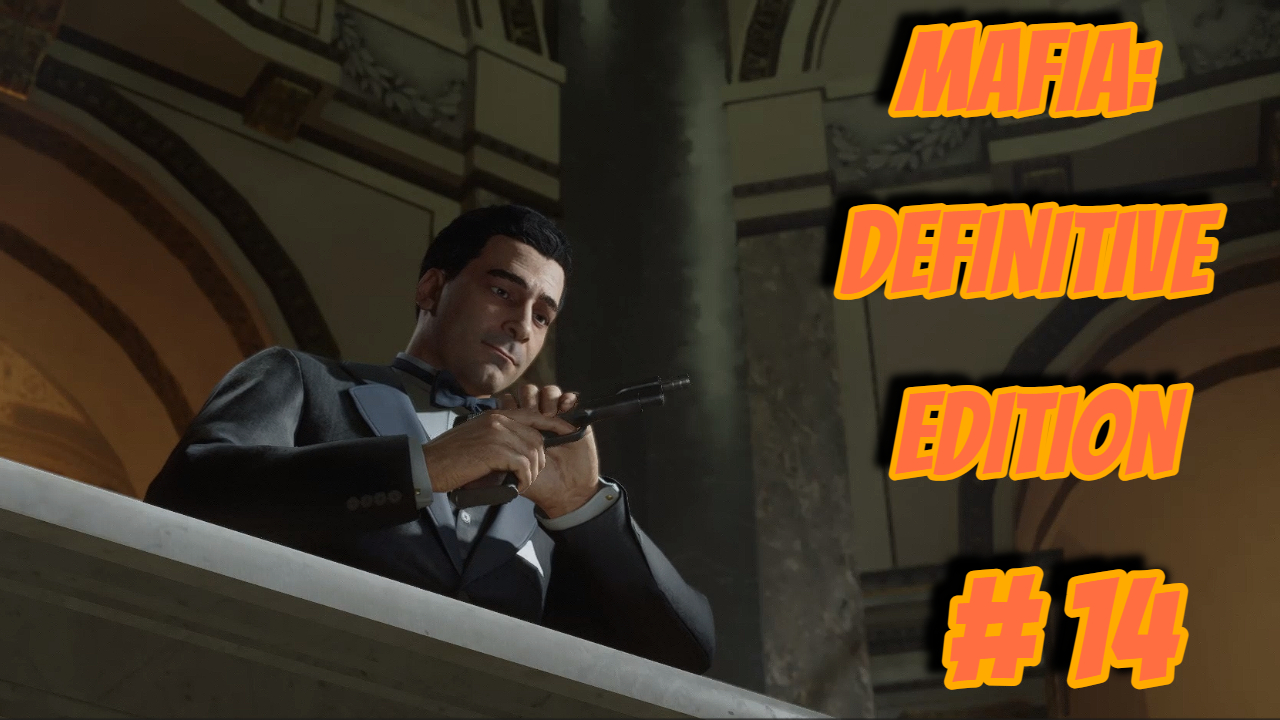 ФИНАЛ ► Mafia: Definitive Edition#14