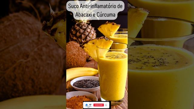 Suco Anti inflamatório de Abacaxi e Cúrcuma #sucosaudavel #artrite