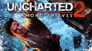 Игрофильм Uncharted 2: Among Thieves (Среди воров) - часть 3