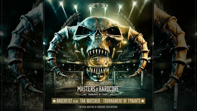 Tournament of Tyrants (Official Masters of Hardcore Anthem 2018)