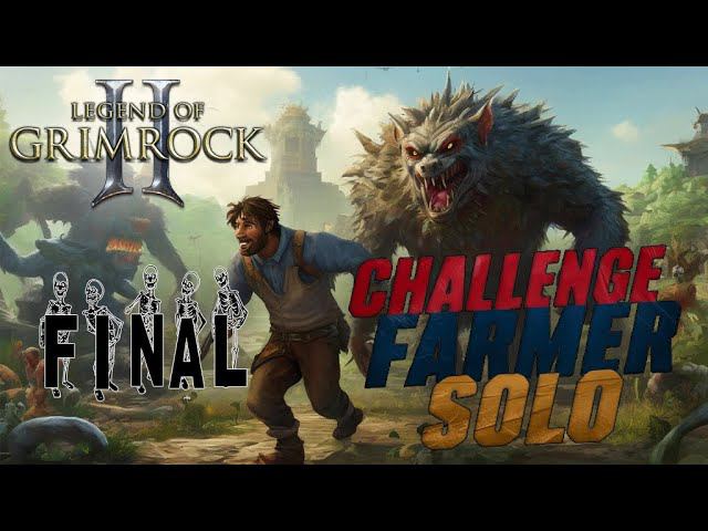 CHALLENGE FARMER SOLO FINAL - Legend of Grimrock 2 (№5) Максимальная сложность. смотреть онлайн