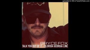 12. Talk You Out Of It - Florida Georgina Line