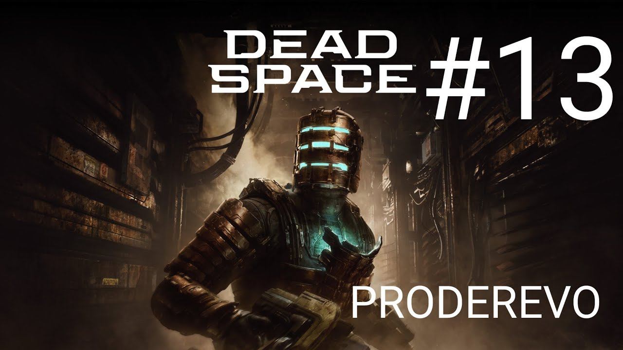 Dead Space #13