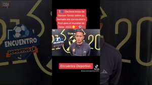 🎙️🗣️ Declaraciones de Gerson Torres sobre su llamado  para el mundial de Qatar 2022.