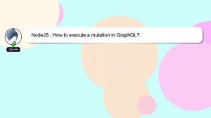 NodeJS : How to execute a mutation in GraphQL?