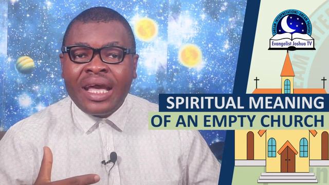 SPIRITUAL MEANING OF AN EMPTY CHURCH - How To Revive A Dead Church (Ministry)
