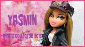 Распаковка Bratz Collector 2018 Yasmin