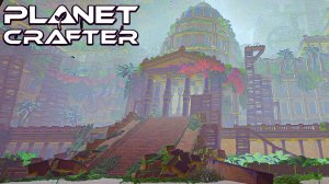 ОГРОМНЫЙ ИНОПЛАНЕТНЫЙ ГОРОД В ИГРЕ THE PLANET CRAFTER