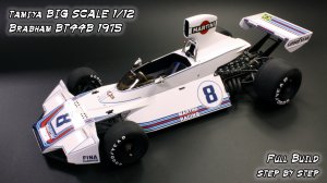Вся постройка 1/12th Brabham BT44B 1975 шаг за шагом