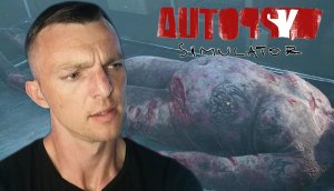 КАЖДЫЙ ОТКУСИЛ КУСОЧЕК  # Autopsy Simulator # ХОРРОР # 5