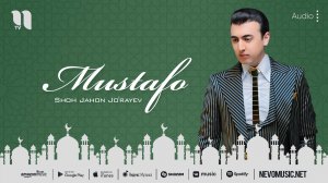 Shohjahon Jo'rayev - Mustafo (audio)