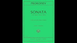 Prokofiev Violin/Piano Sonata No. 2, mvts. 3 and 4