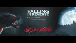 Falling In Reverse feat. Chester Bennington - I'm Not A Vampire Revamped (Revamped)