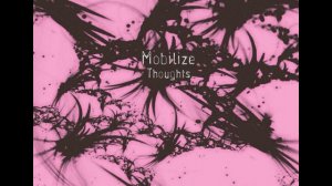 Mobilize - Deep Thoughts