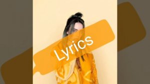 Billie eilish Therefore l Am (Lyrics)