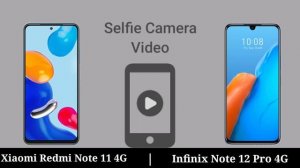 Xiaomi Redmi Note 11 4G vs Infinix Note 12 Pro 4G | Infinix Note 12 Pro 4G vs Xiaomi Redmi Note 114