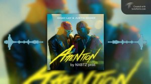 NXBTZ prod .feat Omah Lay and Justin Bieber - Attention (Remix)