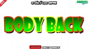 #เพลงแดนซ์  Body Back | PHUTY DANCE