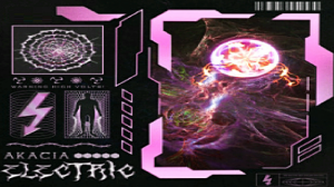 ??Akacia - Electric??