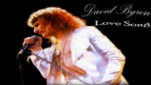 David Byron - Love Song