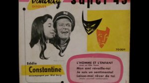 Eddie Constantine et Tanya - L'Homme et l'Enfant