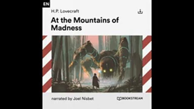 At the Mountains of Madness – H. P. Lovecraft (Full Horror Audiobook) смотреть онлайн
