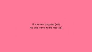 Doja Cat - Popping (Lyrics)