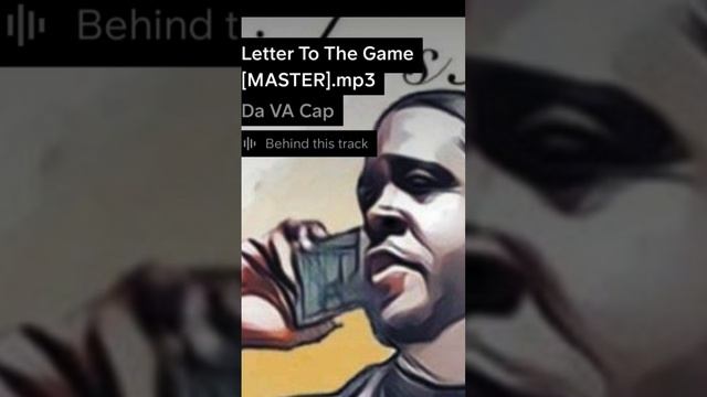 Letter To The Game -Da VA Cap #thinkersatwork #soundcloud #newartist