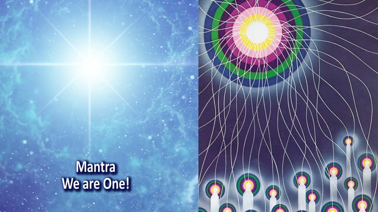 Mantra We are one!