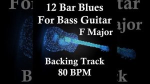 12 Bar Blues in F Major for Bass Guitar Backing Track 80 BPM, Vol. 2