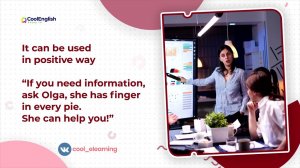 English Idiom_Have a Finger in Every Pie