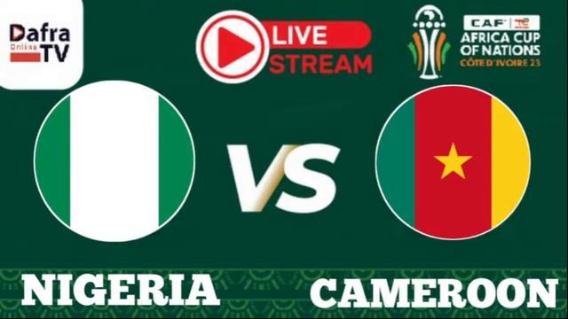 ?LIVE; NIGERIA   VS  CAMEROON  MATANGAZO YA MOJA KWA MOJA AFCON 2023 смотреть онлайн